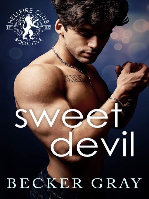 Title details for Sweet Devil by Becker Gray - Available